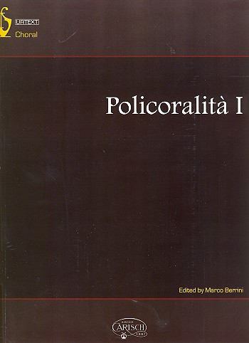Policoralità vol.1 für 11-, 12-&nbsp;&nbsp;und 16-stg gem Chor a cappella&nbsp;&nbsp;Partitur (la)