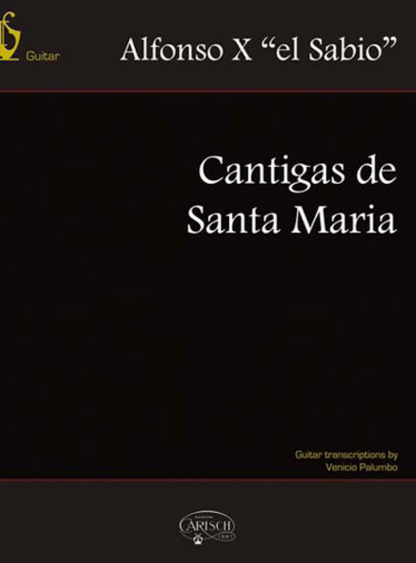Cantigas de Santa Maria&nbsp;&nbsp;for guitar&nbsp;&nbsp;