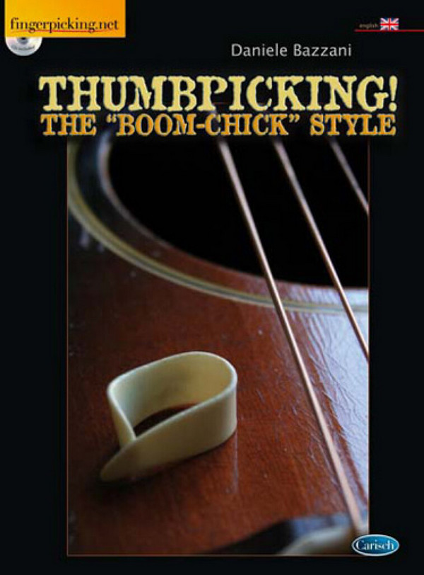 Daniele Bazzani, Thumbpicking! The Boom-Chick Style&nbsp;&nbsp;Gitarre&nbsp;&nbsp;Buch + CD