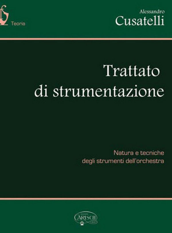 Alessandro Cusatelli, Trattato di Strumentazione  Orchestra  Buch