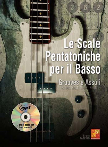 Le Scale Pentatoniche per il Basso (+CD)&nbsp;&nbsp;per basso&nbsp;&nbsp; 