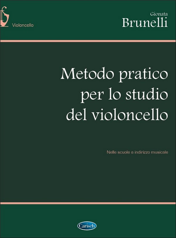 Gionata Brunelli, Metodo pratico per lo studio del Violoncello&nbsp;&nbsp;Cello&nbsp;&nbsp;Buch
