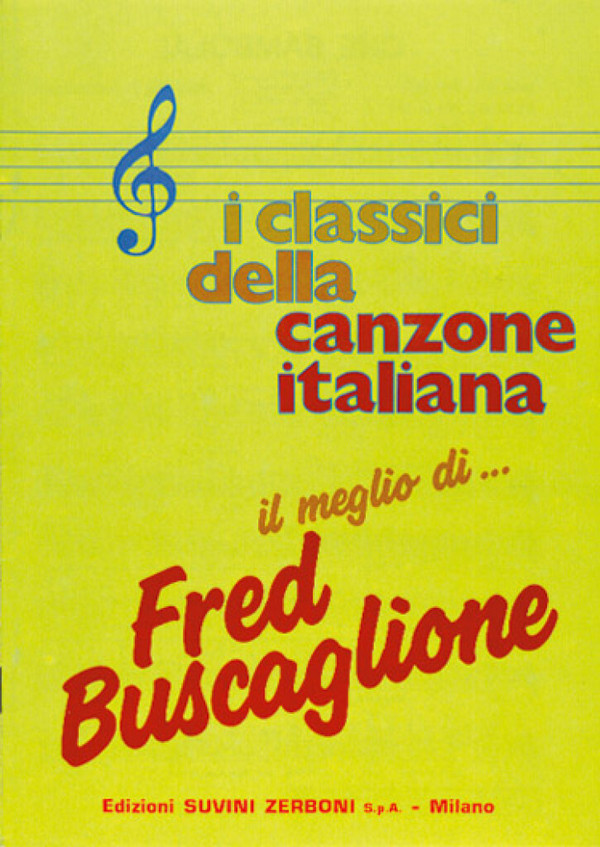Il Meglio di Fred Buscaglione&nbsp;&nbsp;Piano, Vocal and Guitar&nbsp;&nbsp;Buch