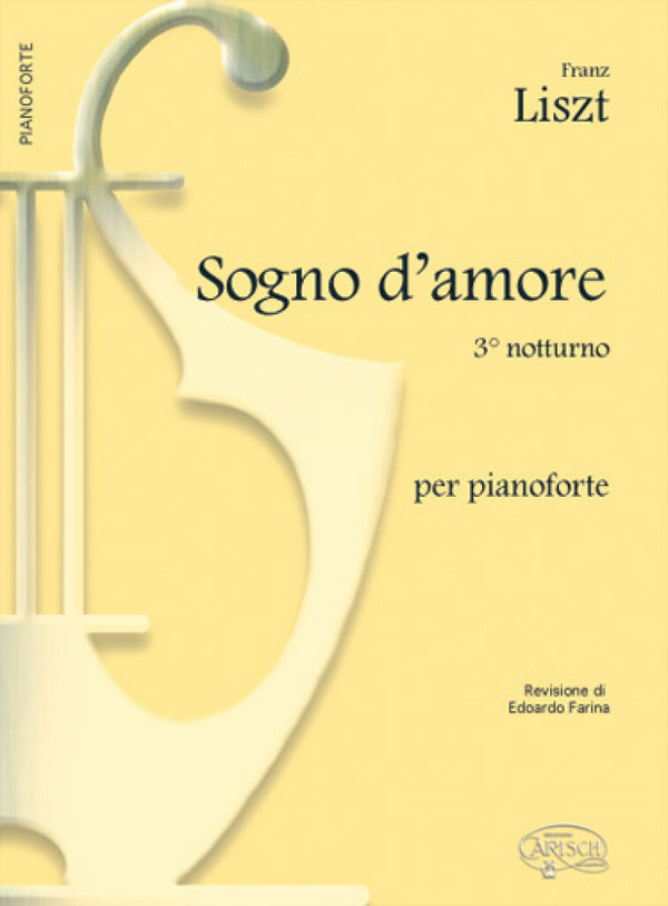 Franz Liszt, Sogno d'Amore&nbsp;&nbsp;Klavier&nbsp;&nbsp;Buch
