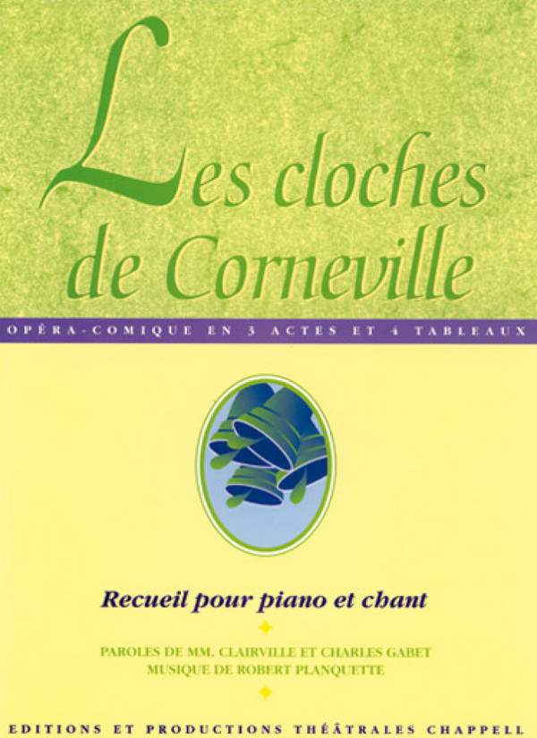 Robert Planquette, Cloches de Corneville (Les)&nbsp;&nbsp;Piano, Vocal and Guitar&nbsp;&nbsp;Buch