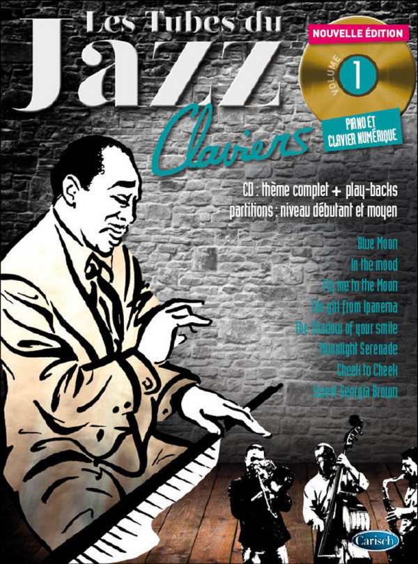 Les Tubes Du Jazz Claviers Volume 1&nbsp;&nbsp;Klavier&nbsp;&nbsp;Buch + CD