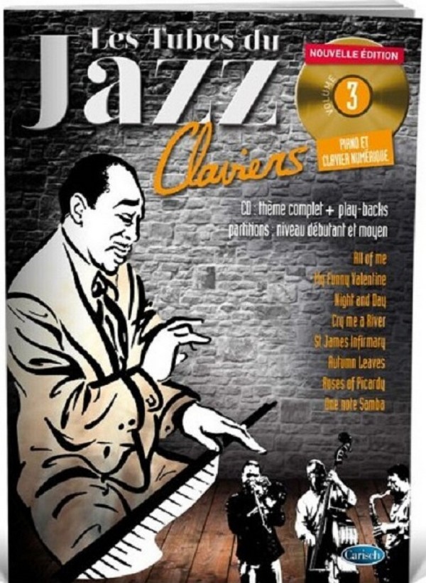 Les Tubes Du Jazz Claviers Volume 3&nbsp;&nbsp;Klavier&nbsp;&nbsp;Buch + CD