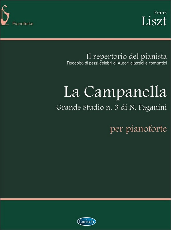 Franz Liszt, La Campanella&nbsp;&nbsp;Klavier&nbsp;&nbsp;Buch