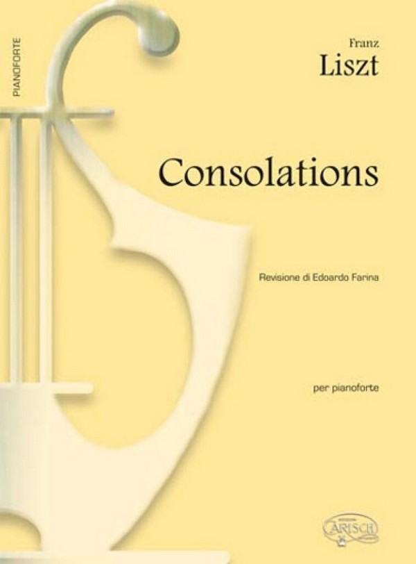 Franz Liszt, Consolations Per Pianoforte&nbsp;&nbsp;Klavier&nbsp;&nbsp;Buch