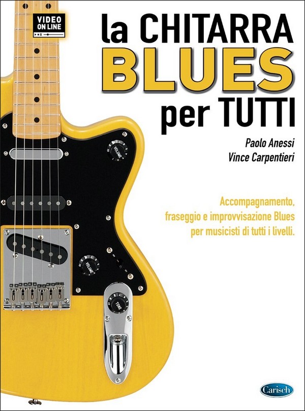 Paolo Anessi, La Chitarra Blues Per Tutti&nbsp;&nbsp;Gitarre&nbsp;&nbsp;Buch