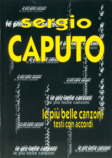Sergio Caputo, Piu' Belle Canzoni (Le)&nbsp;&nbsp;Songbook&nbsp;&nbsp;Buch