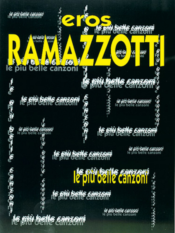 Eros Ramazotti: Le piu belle&nbsp;&nbsp;canzoni (Eros in Concert)&nbsp;&nbsp;