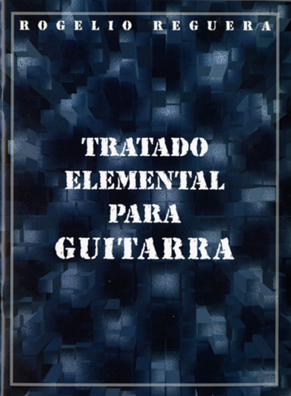 CARMK12583 R.Reguera, Tratado elemental&nbsp;&nbsp;para guitarra&nbsp;&nbsp;