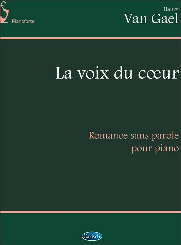 Henri van Gael, Voix Du Coeur&nbsp;&nbsp;Klavier&nbsp;&nbsp;Buch