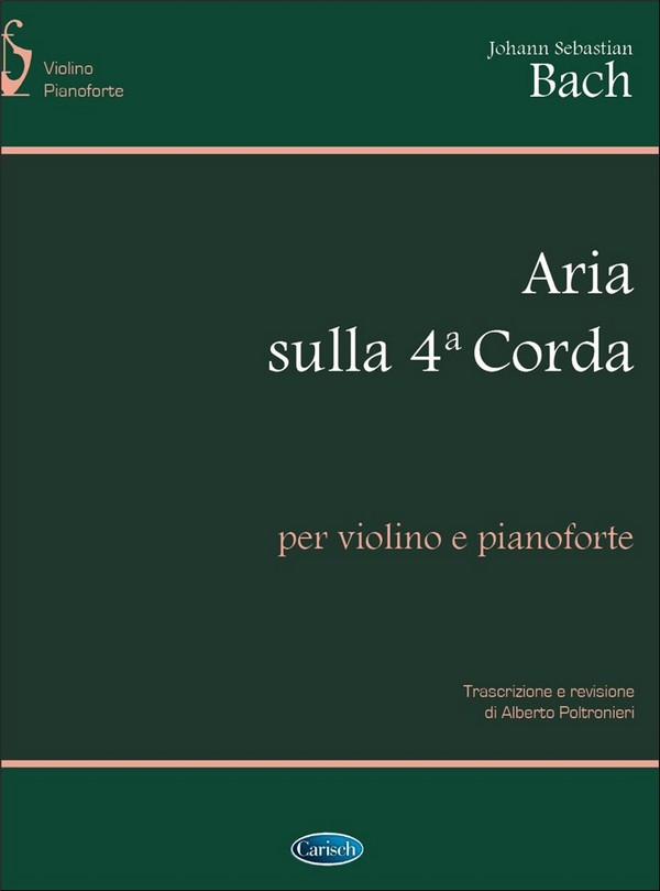 Johann Sebastian Bach, Aria Sulla 4A Corda Per Violino E Piano&nbsp;&nbsp;Violine und Klavier&nbsp;&nbsp;Buch