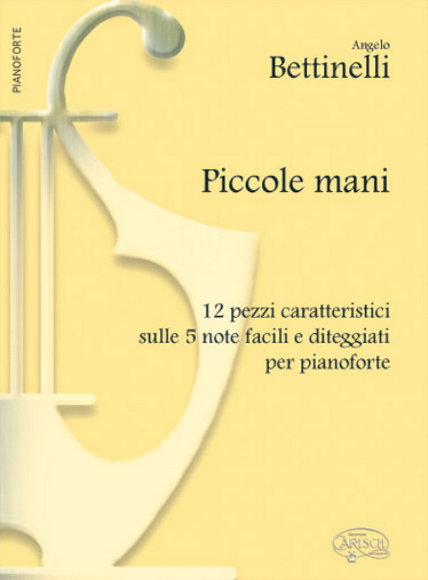Bruno Bettinelli, Piccole Mani&nbsp;&nbsp;Klavier&nbsp;&nbsp;Buch
