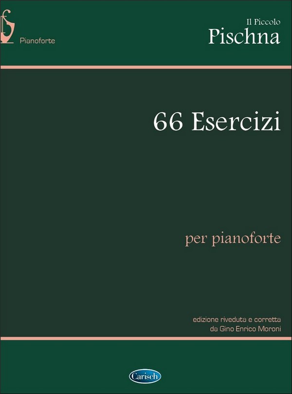 Johann Pischna, Il Piccolo Pischna: 66 Esercizi tecnici&nbsp;&nbsp;Klavier&nbsp;&nbsp;Buch