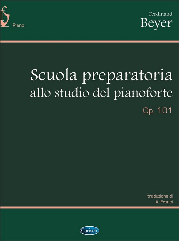 Ferdinand Beyer, Scuola Preparatoria Allo Studio Del Pianoforte&nbsp;&nbsp;Klavier&nbsp;&nbsp;Buch