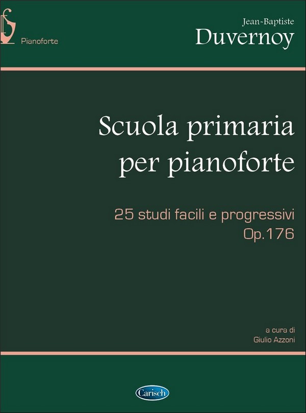 Jean-Baptiste Duvernoy, Scuola Primaria Op.176&nbsp;&nbsp;Klavier&nbsp;&nbsp;Buch