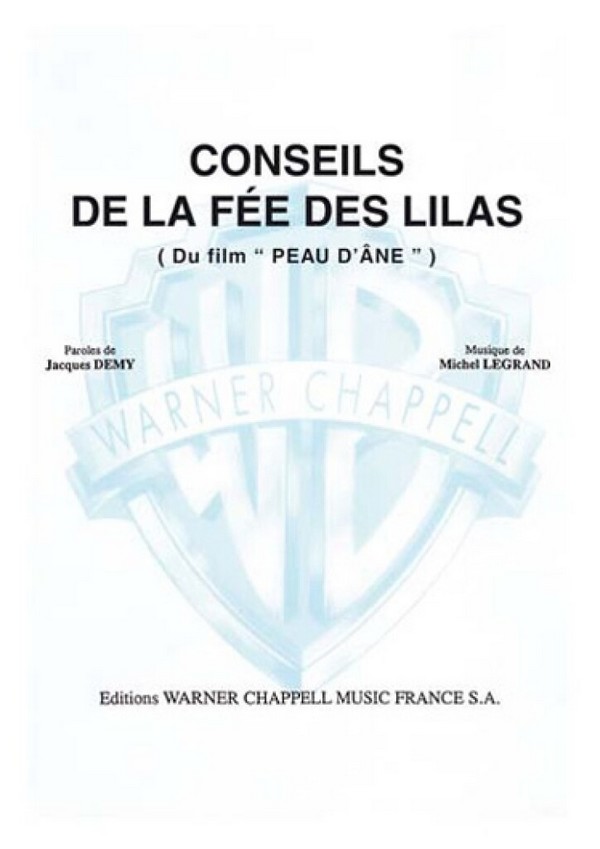 Michel Legrand, Conseils de la Fée des Lilas (Du Film Peau D'âne)&nbsp;&nbsp;Vocal and Piano&nbsp;&nbsp;Buch