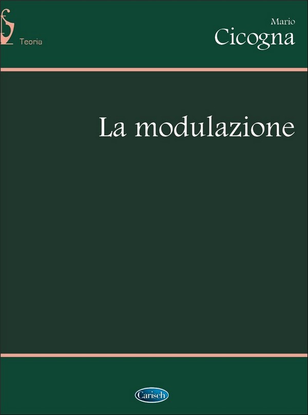 Mario Cicogna, La Modulazione&nbsp;&nbsp;Alle Instrumente&nbsp;&nbsp;Buch