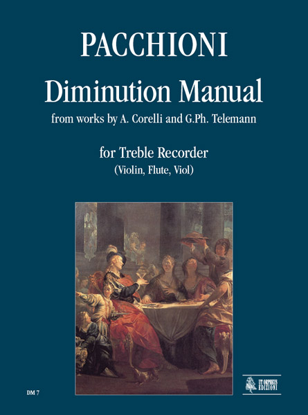 Diminution Manual from Works by Corelli and Telemann (en/it)  for treble recorder (violin, flute, viol)  