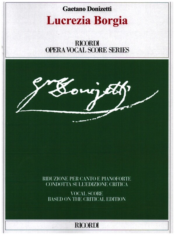 Lucrezia Borgia&nbsp;&nbsp;for voice and piano&nbsp;&nbsp;vocal score (it)
