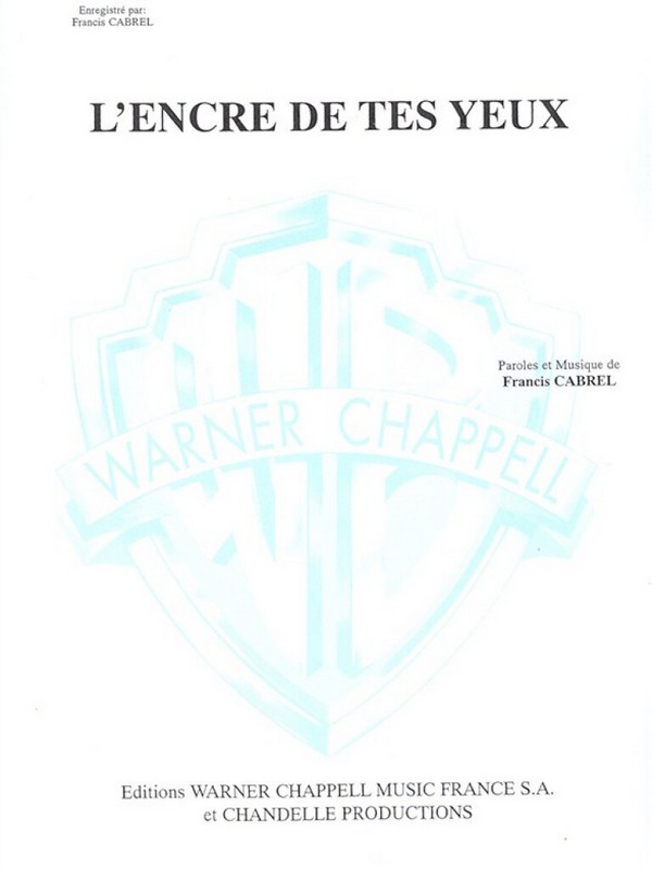 Francis Cabrel, L'Encre Des Tes Yeux&nbsp;&nbsp;Guitar [TAB]&nbsp;&nbsp;Buch