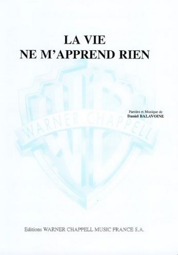Daniel Balavoine, Vie Ne M'Apprend Rien&nbsp;&nbsp;Piano, Vocal and Guitar&nbsp;&nbsp;Buch