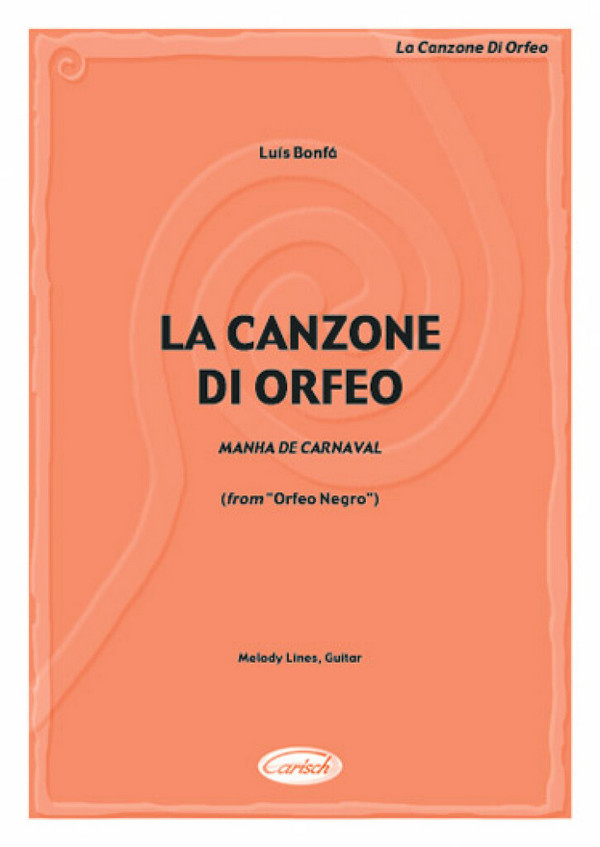 Luiz Bonfa, La Canzone Di Orfeo&nbsp;&nbsp;Melodyline and Chords&nbsp;&nbsp;Buch