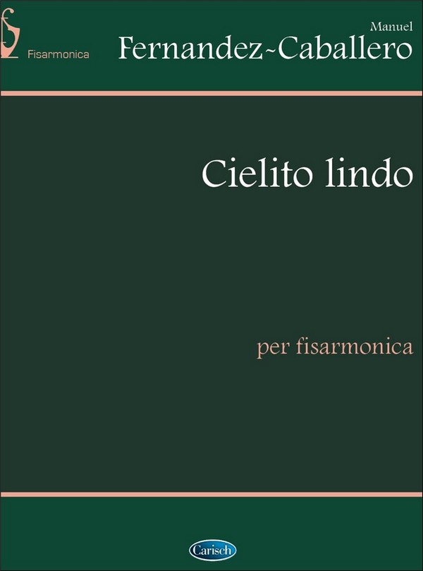 Manuel Fernandez Caballero, Cielito Lindo&nbsp;&nbsp;Accordion&nbsp;&nbsp;Partitur