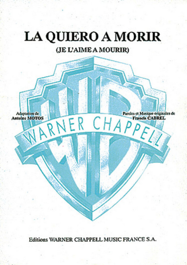 Francis Cabrel, La Quiero A Morir&nbsp;&nbsp;Piano, Vocal and Guitar&nbsp;&nbsp;Buch