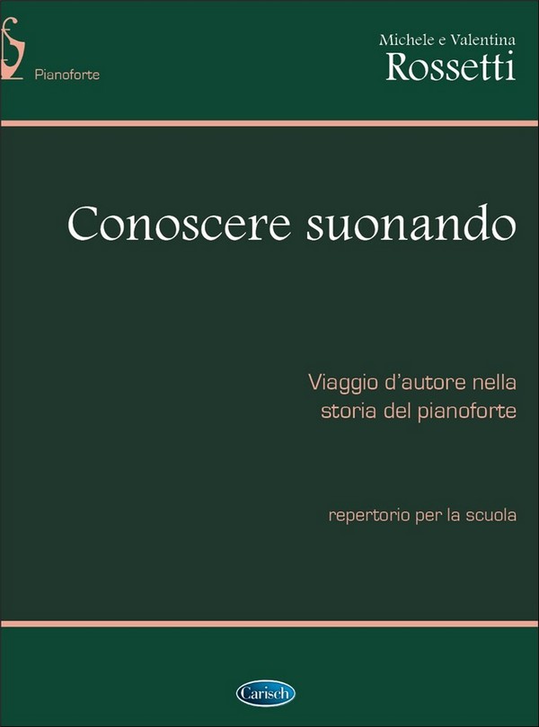 Michele Rossetti, Conoscere Suonando&nbsp;&nbsp;Klavier&nbsp;&nbsp;Buch