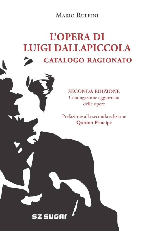 L'opera di Luigi Dallapiccola&nbsp;&nbsp;Catalogo ragionato&nbsp;&nbsp;