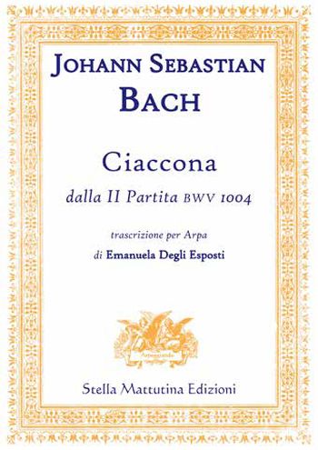 Ciaccona dalla 2 Partita BWV1004&nbsp;&nbsp;for harp&nbsp;&nbsp;