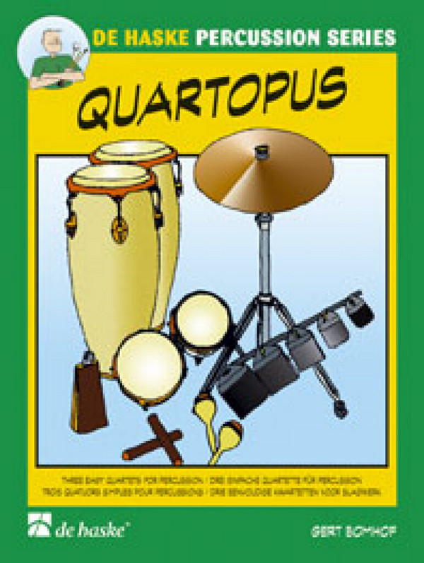 Quartopus - 3 einfache Quintette  für Percussion  Partitur und Stimmen