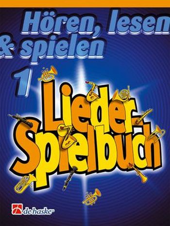 Hören lesen und spielen Band 1  Liederspielbuch für Klarinette  