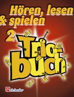 Hören lesen und spielen Band 2  Triobuch für Flöte  