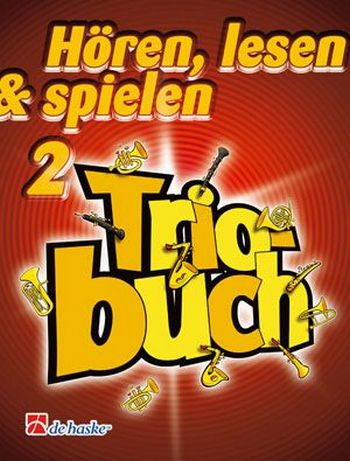 Hören lesen und spielen Band 2  Triobuch für Posaune in C (Violinschlüssel)  