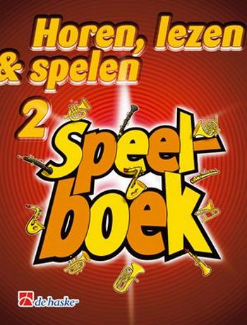Horen lezen & spelen vol.2 - Speelboek&nbsp;&nbsp;voor hoorn (nl)&nbsp;&nbsp;