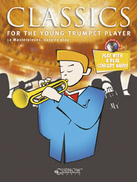 Classics for the young trumpet player (+CD)  8 masterpieces easy to play for trumpeters  