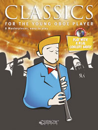Classics for the young Oboe Player (+CD)  8 masterpieces easy to play for oboists  