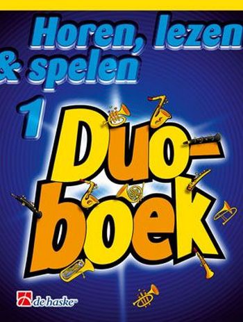 Horen lezen & spelen vol.1 - Duoboek&nbsp;&nbsp;voor 2 klarinetten&nbsp;&nbsp;partituur (nl)