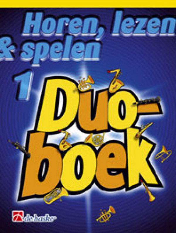 Horen lezen & spelen vol.1 - Duoboek  voor 2 tenorsaxofoone (sopraansaxofone)  partituur (nl)
