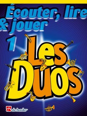 Écouter, lire, jouer vol.1 - Les Duos  pour 2 clarinettes (frz)  partition