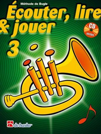 Écouter, lire, jouer vol.3 (+CD)  pour bugle (frz)  