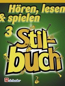 Hören lesen und spielen Band 3  Stilbuch für Oboe  