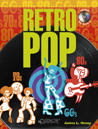 Retro pop (+CD): Hits der 60er, 70er und 80er&nbsp;&nbsp;für Flöte&nbsp;&nbsp;