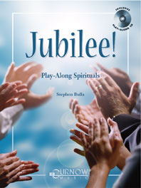 Jubilee: Play-Along Spirituals (+CD)&nbsp;&nbsp;for B flat instruments&nbsp;&nbsp;