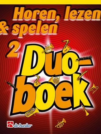 Horen lezen & spelen vol.2 - Duoboek&nbsp;&nbsp;voor 2 klarinetten&nbsp;&nbsp;partituur (nl)